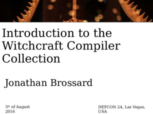DEFCON 24 Witchcraft Compiler Collection