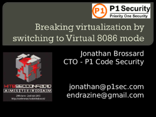 HITB 2011 Breaking Virtualization 8088 mode